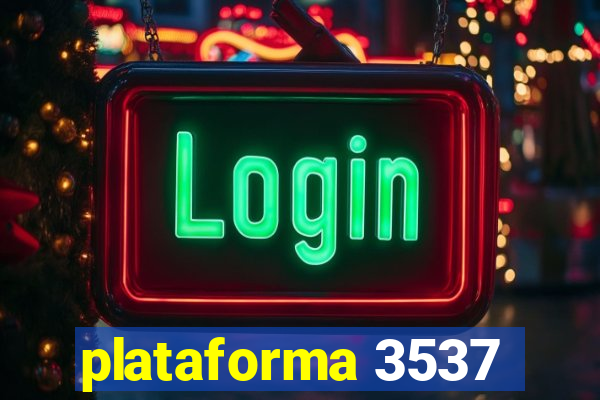 plataforma 3537